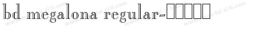 bd megalona regular字体转换